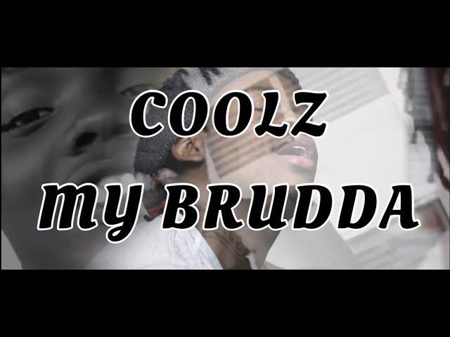 Coolz - My Brudda (Official Music Video) [Shot By @KieceTheGoat]