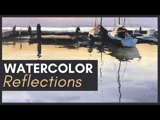 Painting Reflections in Watercolor - Three Easy Steps - Matthew White