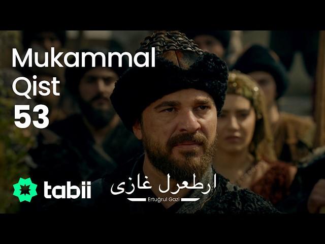 Ertuğrul Gazi | Mukammal Qist 53