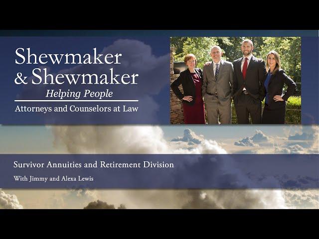 Survivor Annuities and Retirement Division
