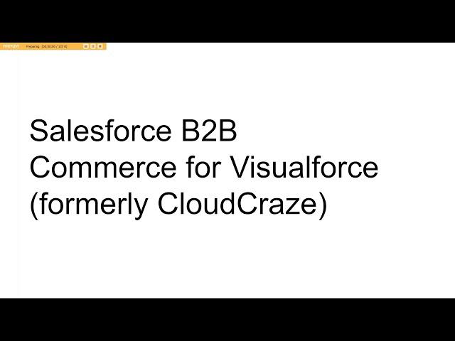 Andrew's Salesforce B2B Commerce for Visualforce (aka CloudCraze) Training Video 1