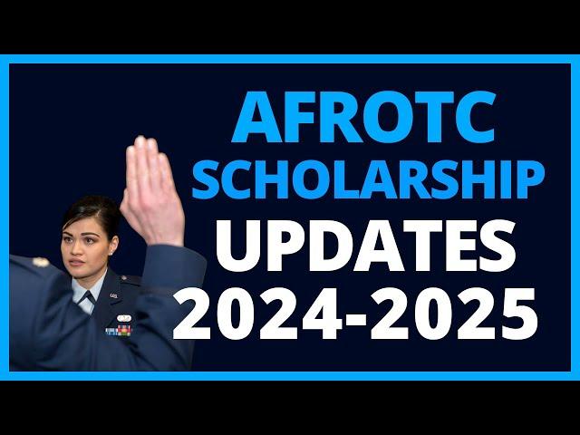 Changes to the AFROTC Scholarship 2024 - Air Force ROTC Update!