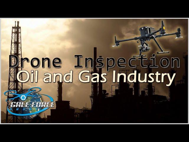 Industrial Drone Inspection | Oil and Gas | For Drone Startups