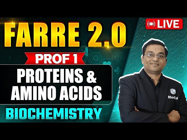 Proteins & Amino Acids | Biochemistry | FARRE 2.0 | MBBS Prof 1 | Dr. Rajesh