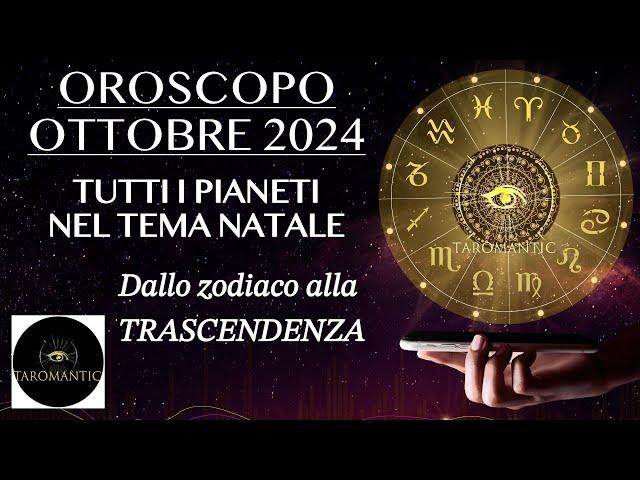 OROSCOPO OTTOBRE 2024 ⭐️Astrologia TRASCENDENTE  #taromantic #scuolainiziatica