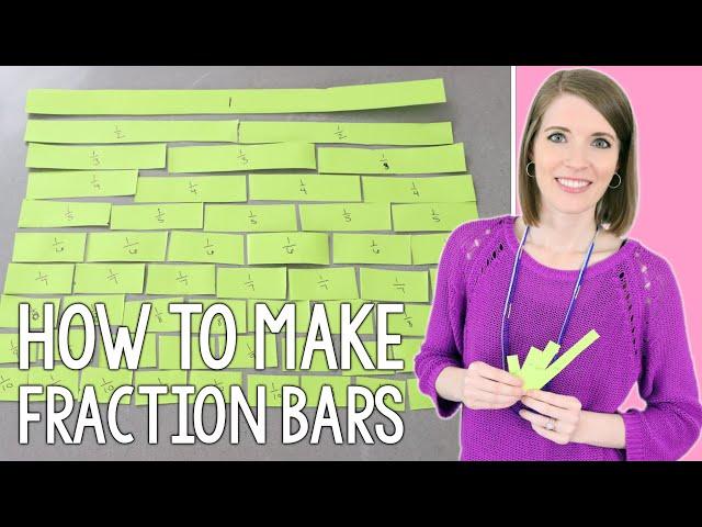 How to Make Fraction Bars | Fraction Manipulatives for Students