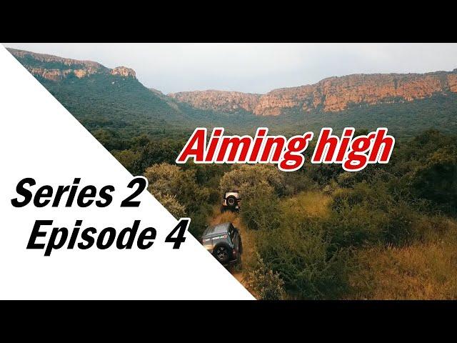 S2 E4 – Aiming high breaking a new trail off-road – Loerkop Adventures