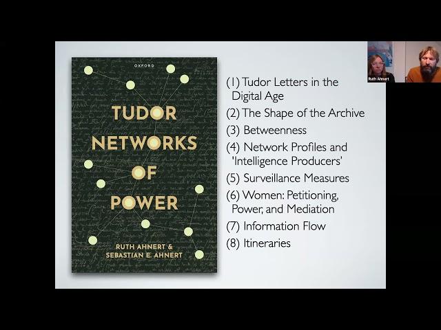Ruth Ahnert and Sebastian Ahnert: Tudor Networks of Power - looking backwards and forwards