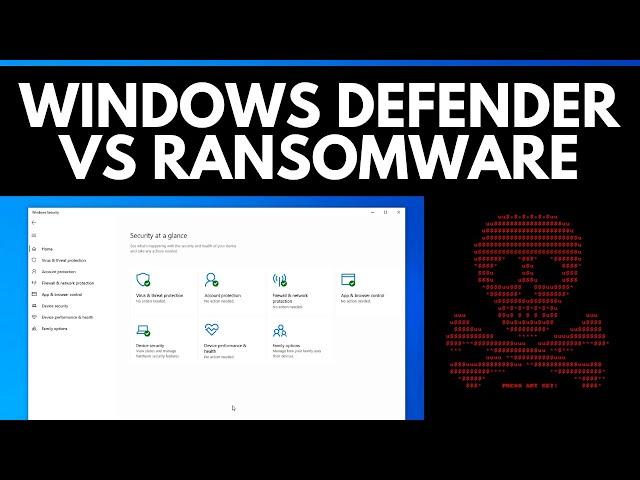 Windows Defender vs Ransomware