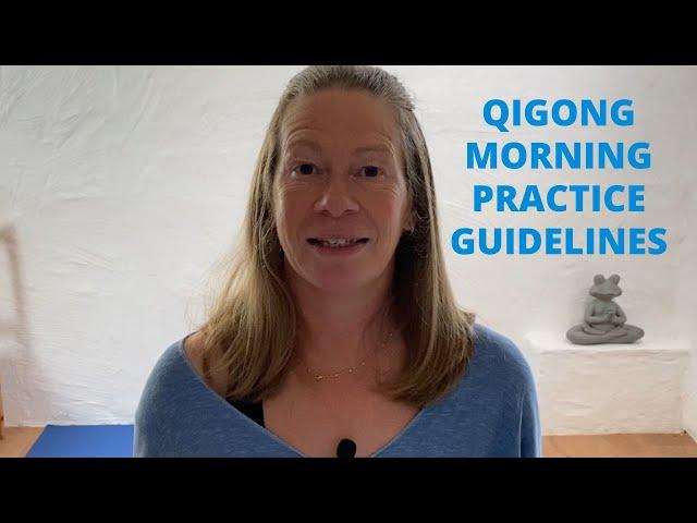 Qigong Morning Practice Guidelines | Qigong For Beginners | Qigong for Seniors