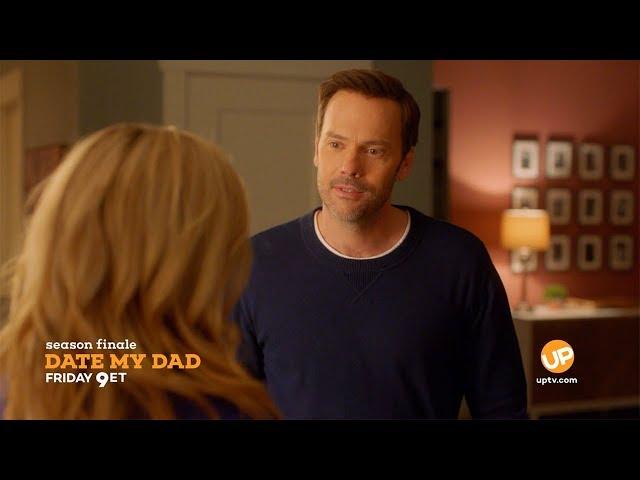 Date My Dad (Starring Barry Watson) - Season Finale Preview