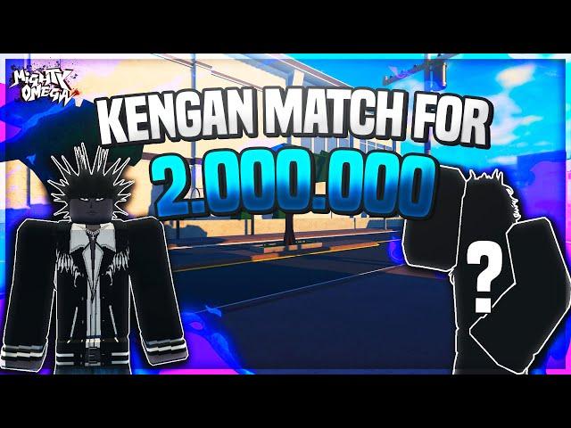 KENGAN AGAINST LUCA FOR $2.000.000 | Mighty Omega