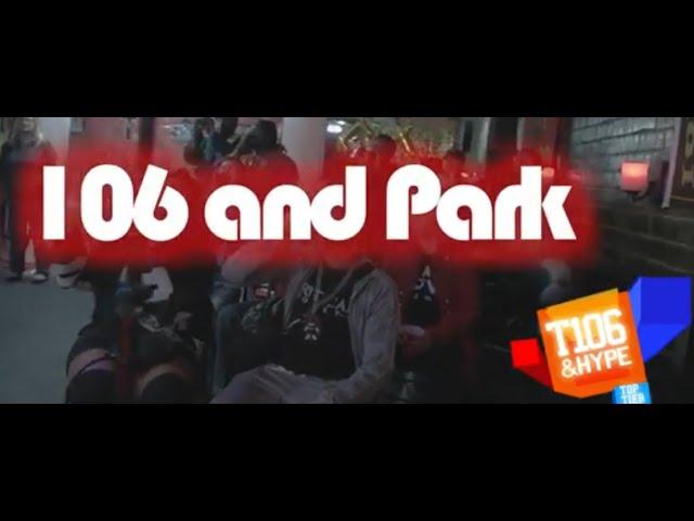 106 and Park by Tone Da Boss