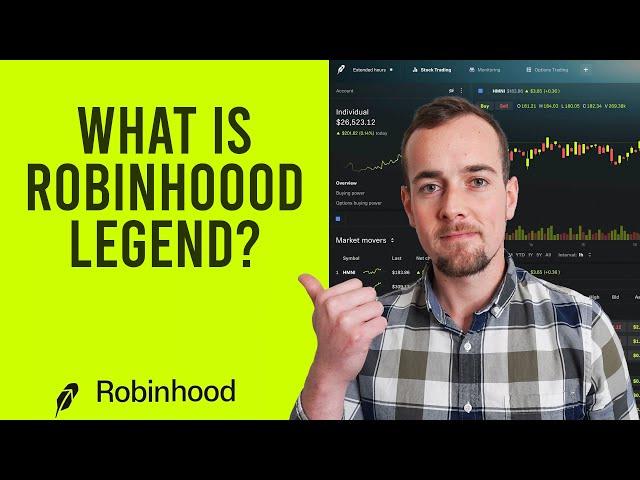 What Is Robinhood Legend?