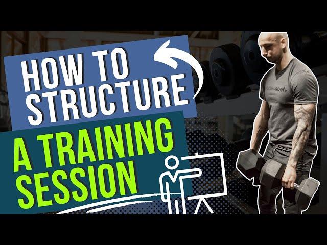 How To Structure Your Training Session Template