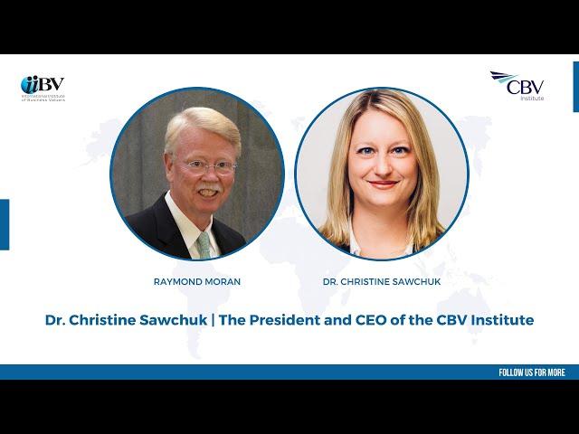 Meet Dr. Christine Sawchuk, CEO of the CBV Institute who discusses valuation opportunities.