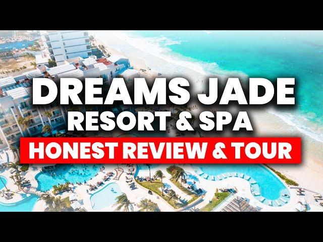 Dreams Jade Resort & Spa Cancun - All Inclusive | (HONEST Review & Tour)