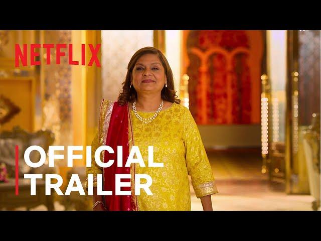 Indian Matchmaking: Season 2 | Official Trailer | Netflix