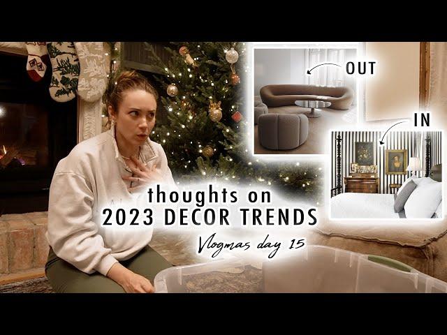 thoughts on 2023 DECOR TRENDS | Vlogmas Day 15
