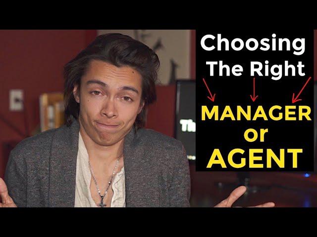 How To Choose The Right Acting Agent or Manager For YOU | Start Acting