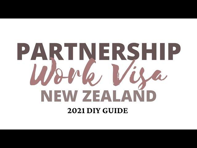 Partner of a Worker Work Visa NZ 