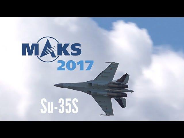 MAKS 2017 - SU-35S Extreme Display - HD 50fps