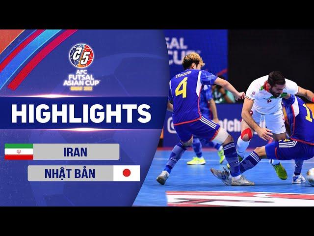 IRAN - NHẬT BẢN | MÀN LẬT ĐỔ KHÔNG TƯỞNG NHƯ CHỈ CÓ TRONG PHIM HOLLYWOOD | AFC FUTSAL ASIAN CUP 2022