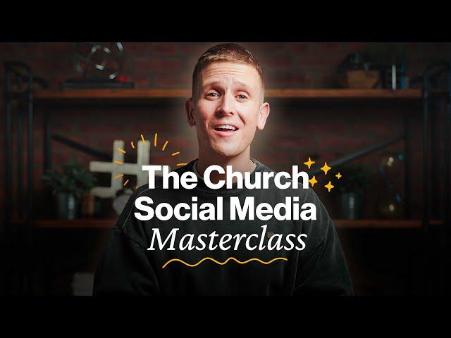 The Church Social Media Masterclass