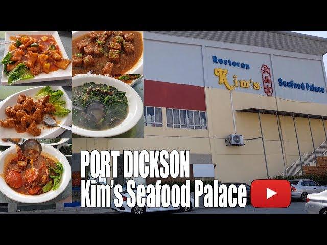 Where to Eat (Port Dickson) - Kim's Seafood Palace