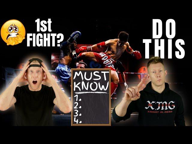 1st Fight?  6 Tips You MUST Know