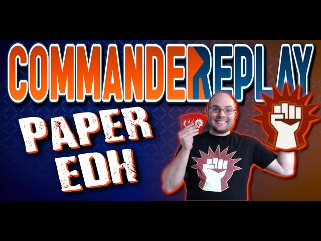 Play Paper EDH With Commander Replay