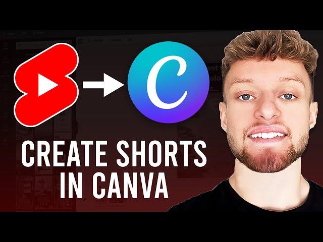 How To Make YouTube Shorts With Canva (Step By Step For Beginners)