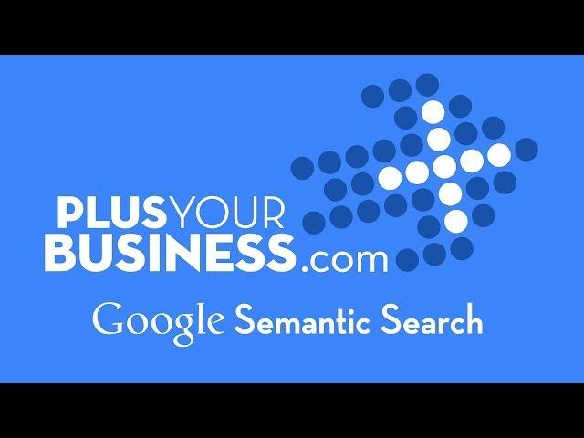 Module 1 Google Semantic Search