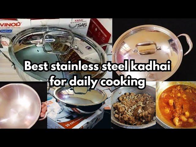 Vinod stainless-steel kadhai review ll Best Steel kadhai for daily cooking ll स्टील कढ़ाई रिव्यू