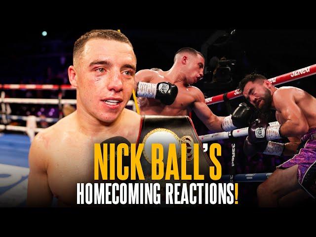 Nick Ball Reaction to ‘OVERWHELMING’ Homecoming & says he’s Hunting EVERY World Champion next 