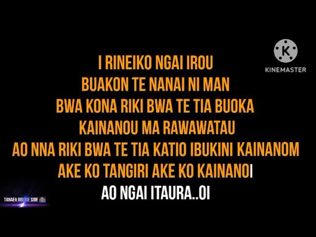 I rineiko ngai karaoke Tanaea bridge side 
