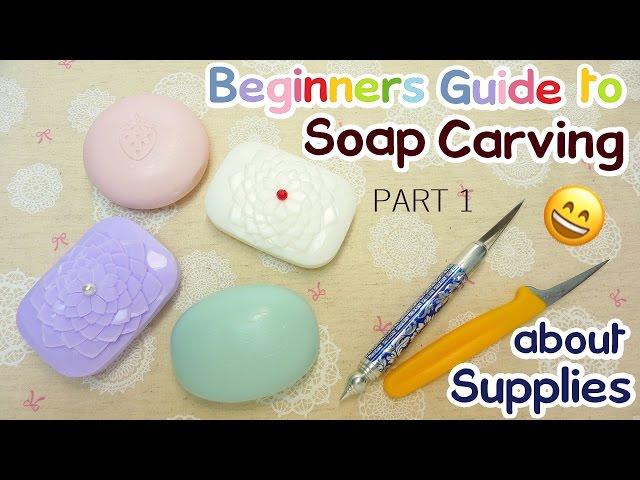 Beginner's Guide to SOAP CARVING| About Supplies |Carving Knife and Soap |