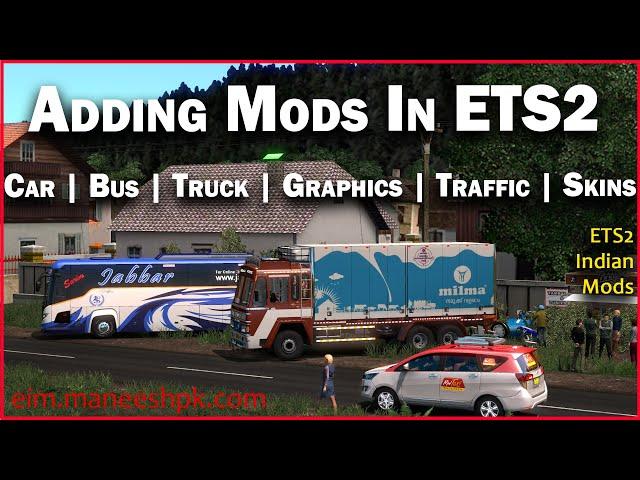 Install any mods in Euro Truck Simulator 2 | Play Indian Bus, Car, Truck, Graphics, Traffic, Skins