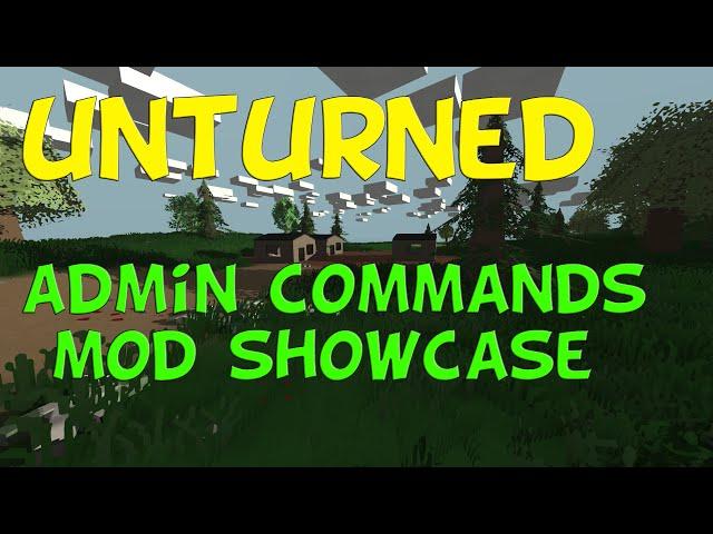 Unturned Admin Commands | Mod Showcase