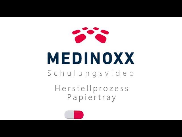 Medinoxx - Herstellprozess Papiertray [DEUTSCH]