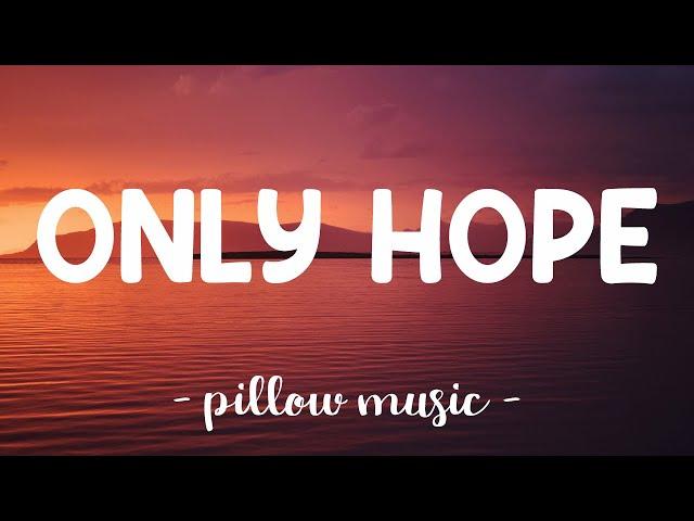 Only Hope - Mandy Moore (Lyrics) 