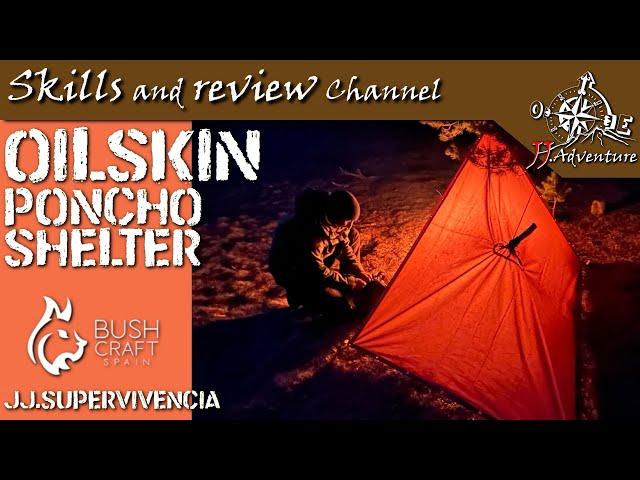  OilSkin Poncho shelter | Bushcraft Spain | poncho de supervivencia