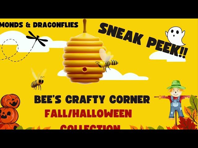 SNEAK PEEK!!! BEE’S CRAFTY CORNER FALL/HALLOWEEN COLLECTION!!!