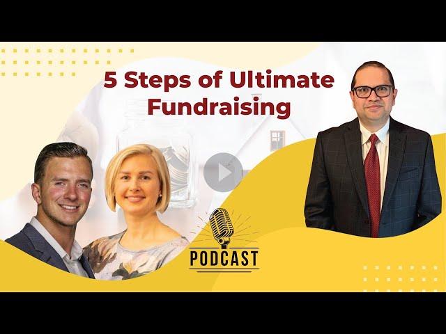 5 Steps Of Ultimate Fundraising with Dylan Marma and Ekaterina Stepanova by Prashant Kumar