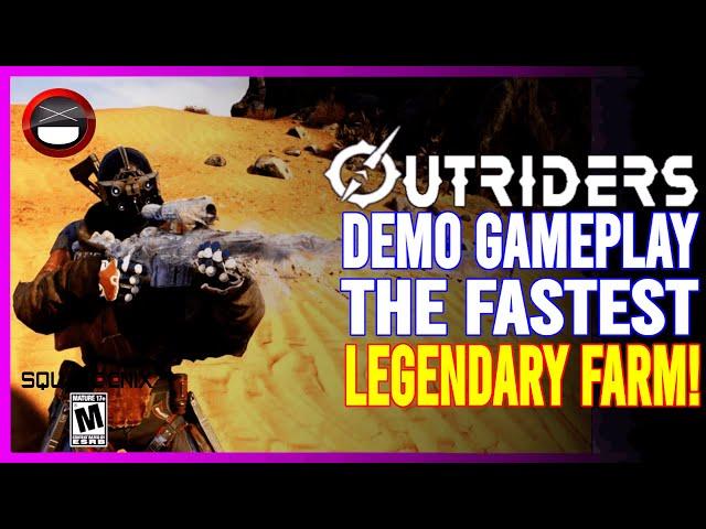 OUTRIDERS  | The FASTEST Legendary Farm in the Demo Pre UPDATE!