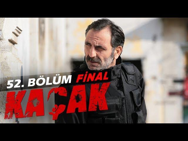 Kaçak 52. bölüm - Final - atv