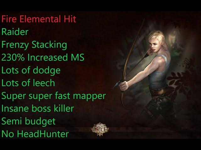 3.14 PoE Raider Elemental Hit Guide. Extremely fast mapper, Insane boss killer. Semi budget friendly