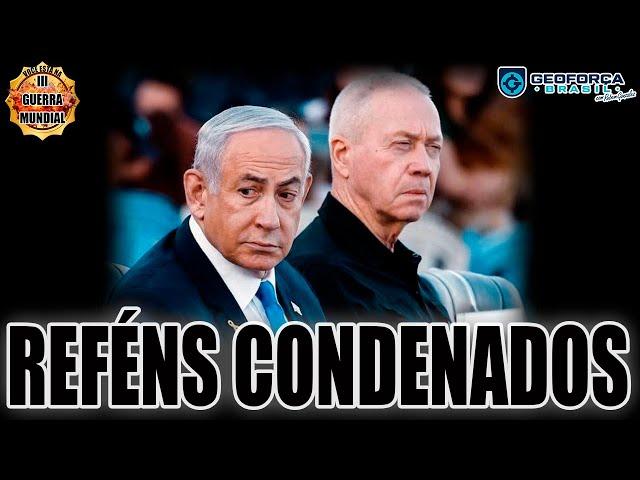 NETANYAHU CONDENA REFÉNS A M0RTE | BRASIL vs FRANÇA: A GUERRA DO AGRO