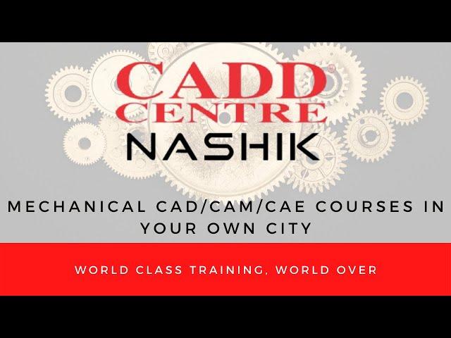 CADD CENTRE NASHIK MECHANICAL CAD COURSES