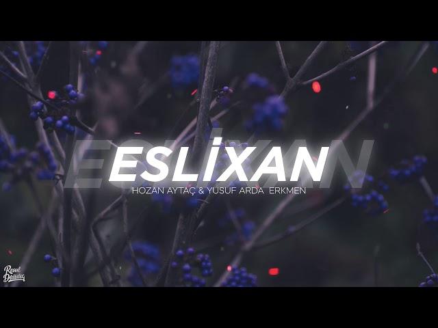 Oy Eslixan - Hozan Aytaç / Kurdish Trap (Prod. Yusuf Arda Erkmen)